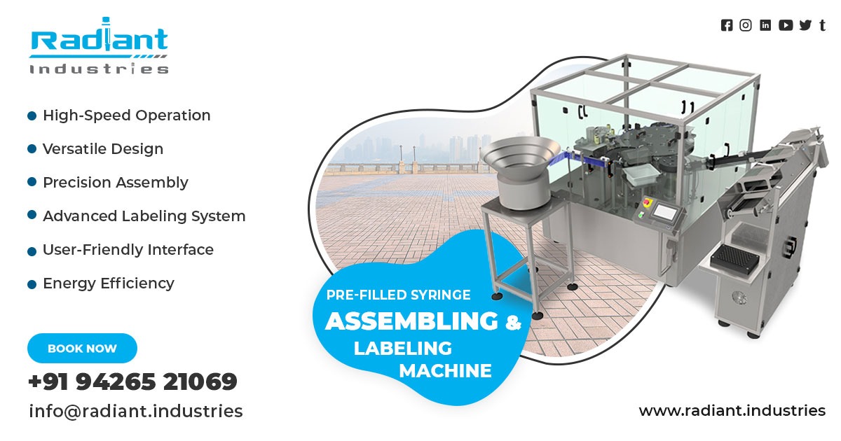 Pre-Filled Syringe Assembling and Labeling Machine in Gujarat