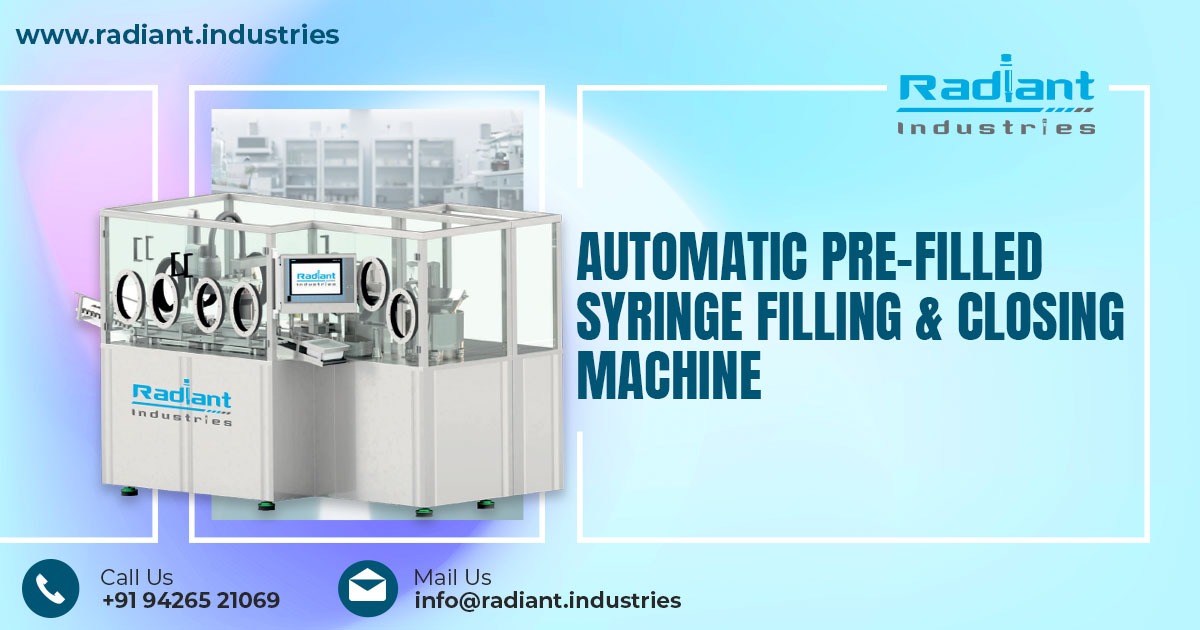 Automatic Pre-filled Syringe Filling and Closing Machine in Chhattisgarh