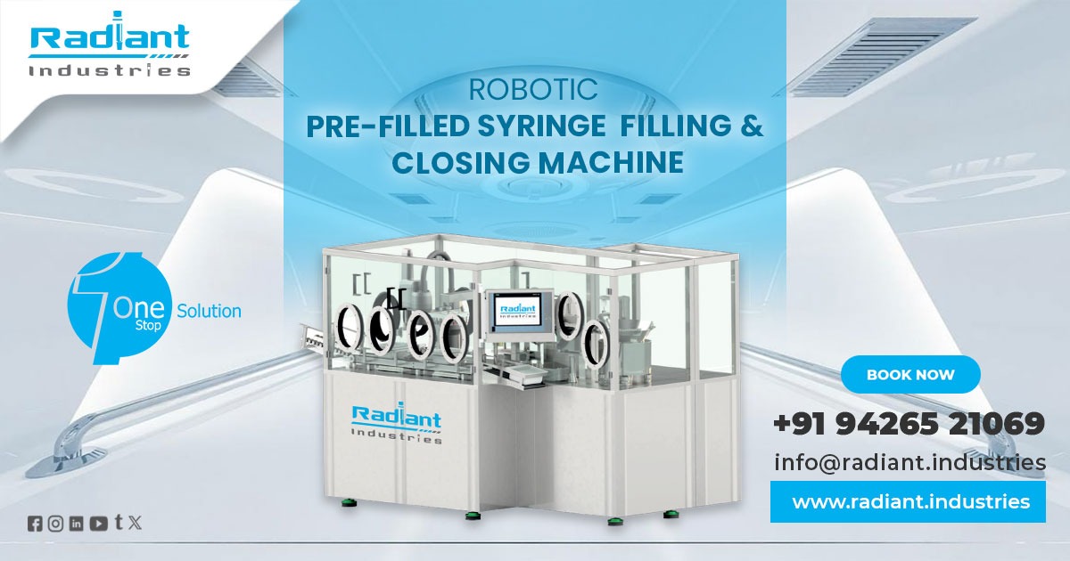 Robotic Pre-Filled Syringe Filling and Closing Machine in Chhattisgarh