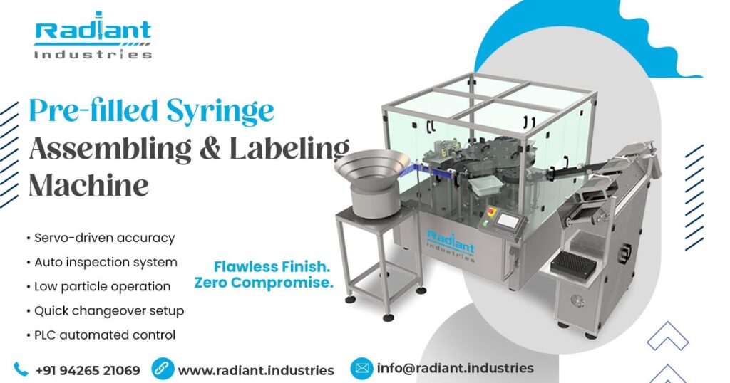 Radiant Labelling Pre-Filled Syringe Assembling and Labeling Machine in Chennai | Radiant ...